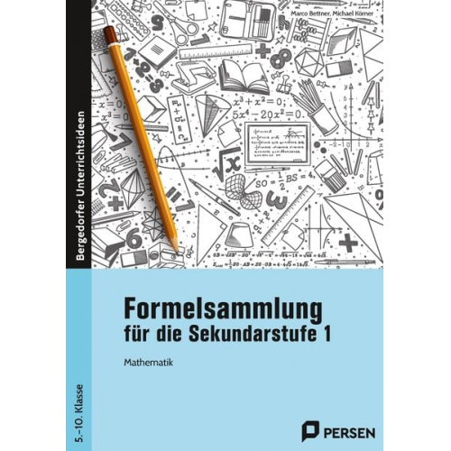 Marco Bettner Michael Körner - Formelsammlung für die Sekundarstufe 1