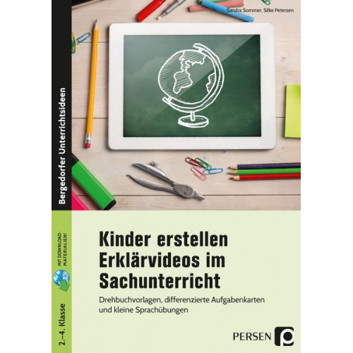 Sandra Sommer Silke Petersen - Kinder erstellen Erklärvideos im Sachunterricht