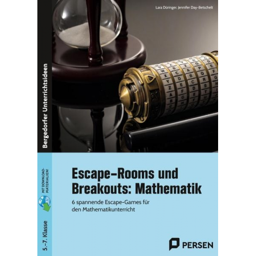 Lara Düringer Jennifer Day-Betschelt - Escape-Rooms und Breakouts: Mathematik 5-7 Klasse