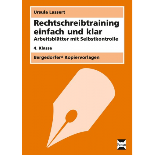 Ursula Lassert - Rechtschreibtraining einfach und klar - 4. Kl.