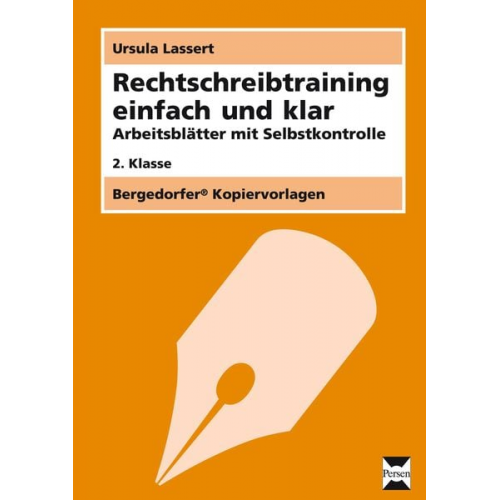 Ursula Lassert - Rechtschreibtraining einfach und klar - 2. Klasse