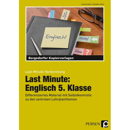 Carina Geck Claudine Stier - Last Minute: Englisch 5. Klasse