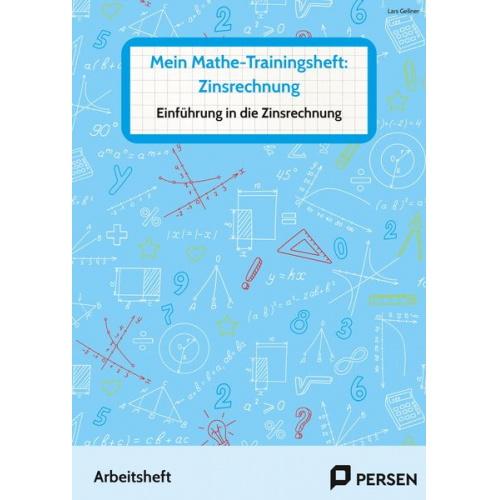 Lars Gellner - Mein Mathe-Trainingsheft: Zinsrechnung