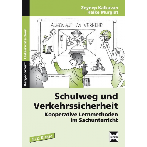 Zeynep Kalkavan Heike Murglat - Schulweg und Verkehrssicherheit