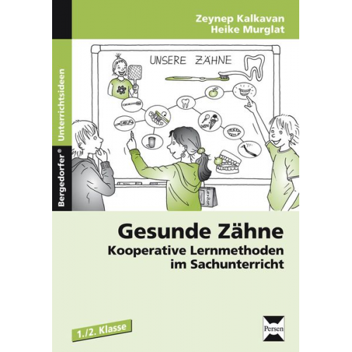 Zeynep Kalkavan Heike Murglat - Gesunde Zähne