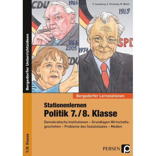 Frank Lauenburg Sabrina Strukamp Martin Weller - Stationenlernen Politik 7./8. Klasse