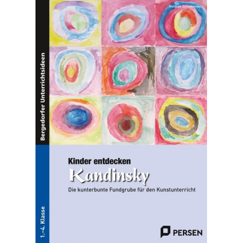 Melanie Scheidweiler - Kinder entdecken Kandinsky