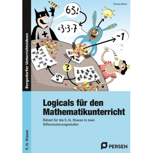 Thomas Röser - Logicals für den Mathematikunterricht