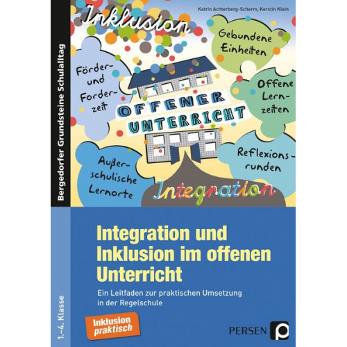 Katrin Achterberg-Scherm Kerstin Klein - Integration und Inklusion im offenen Unterricht