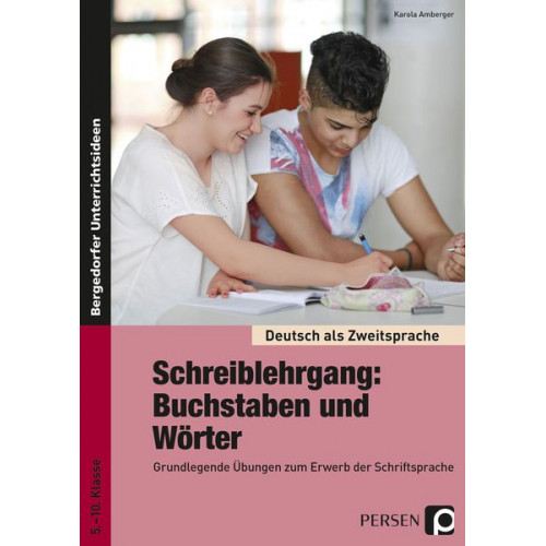 Karola Amberger - Schreiblehrgang: Buchstaben und Wörter - Sek I