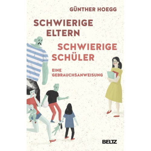 Günther Hoegg - Schwierige Eltern, schwierige Schüler