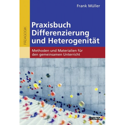 Frank Müller - Praxisbuch Differenzierung und Heterogenität