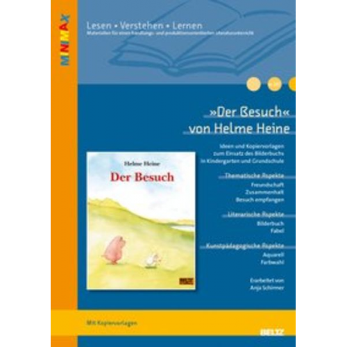 Anja Schirmer - Schirmer, A: »Der Besuch« von Helme Heine