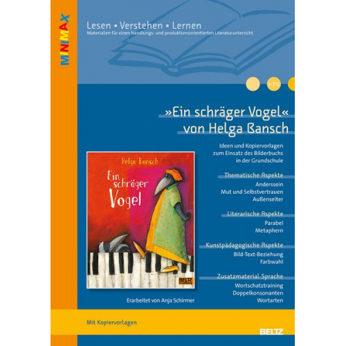 Anja Schirmer - »Ein schräger Vogel« v.Helga Bansch/Mat. für Kiga und Gr.S.