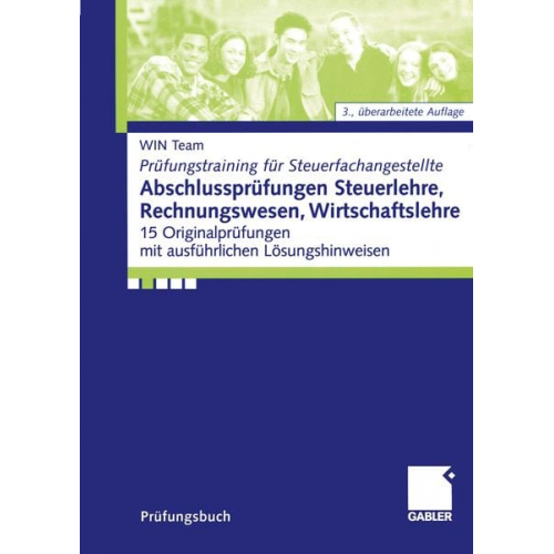 WIN team Christoph Raabe Lothar Simon - Abschlussprüfungen Steuerlehre, Rechnungswesen, Wirtschaftslehre