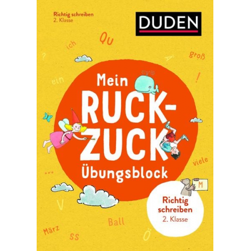 Alexandra Thiel - Mein Ruckzuck-Übungsblock Richtig schreiben 2. Klasse