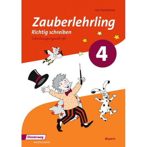 Zauberlehrling 4. Arbeitsheft. SAS Schulausgangsschrift. Bayern