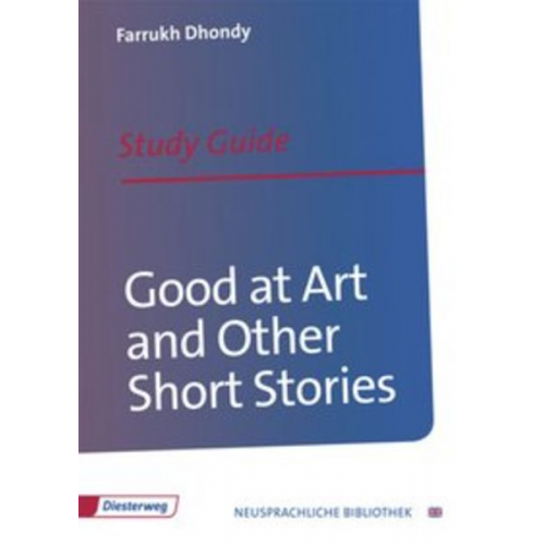 Farrukh Dhondy - Dhondy, F: Good at Art and Other Short Stories