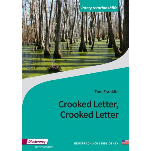 Tom Franklin - Crooked Letter, Crooked Letter. Interpretationshilfe