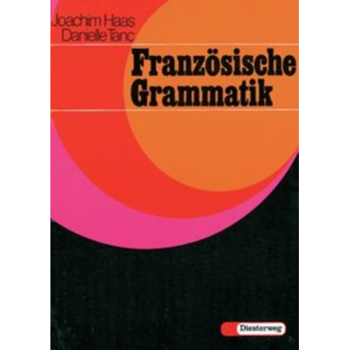 Danielle Tanc Joachim Haas - Französische Grammatik