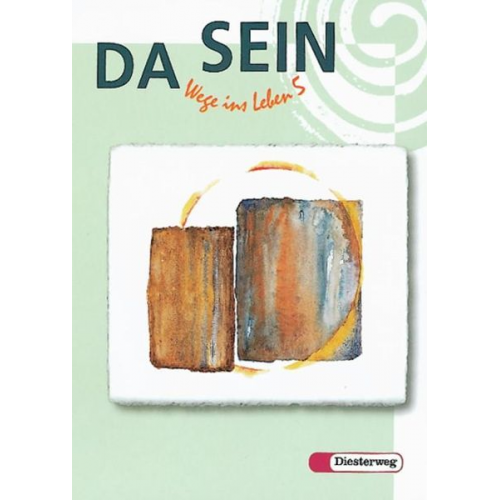 Walter Zwanzger BÃ¤rbel TÃ¤ubert Reiner Schneider Marianne Geipel Friedrich Winter - Da Sein. Wege ins Leben. 5. Schuljahr. Hauptschule Bayern