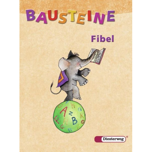 Siegfried Buck - Bausteine Fibel/Fibel Neu