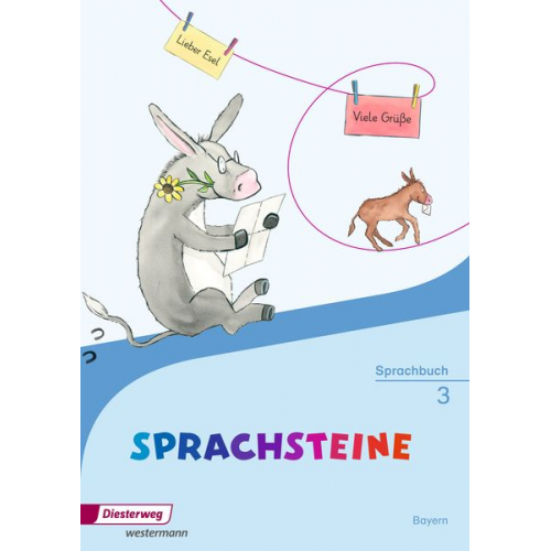 Cordula Atzhorn Sabine Graser Franziska Mross - SPRACHSTEINE Sprachbuch 3. Bayern