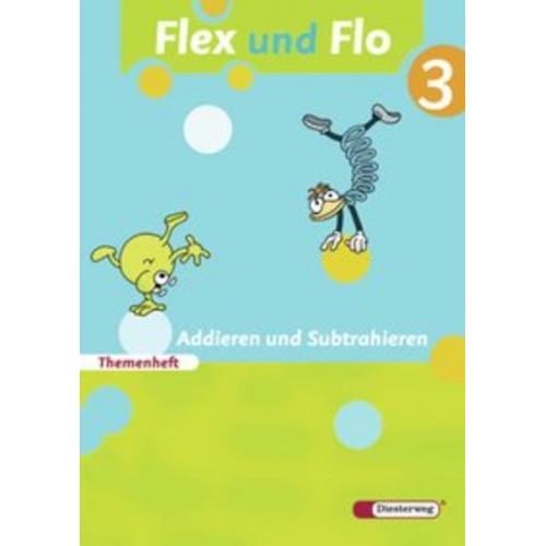 Rolf Breiter Jana Arndt Claudia Brall Britta Decker Imke Sundermeier - Flex und Flo 3 Themenh. Addieren u. Subtrahieren