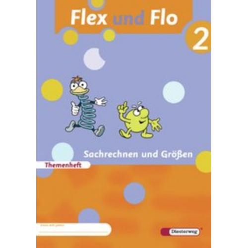 Sandra Felix Jana Arndt Claudia Brall Rolf Breiter Britta Decker - Flex und Flo 2 Themenheft. Sachrechnen und Größen