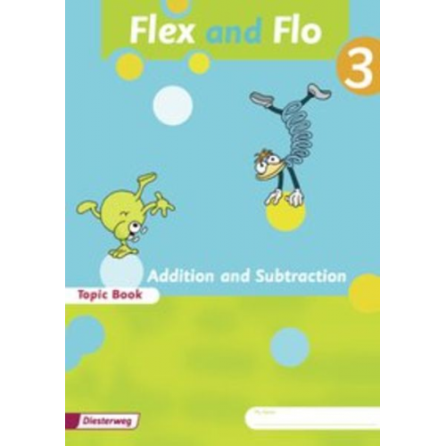 Rolf Breiter Britta Decker Anja Göttlicher Wolfgang Westphal Sabine Willmeroth - Flex und Flo 3. Topic Book Addition and Subtraction - Ausgabe in englischer Sprache