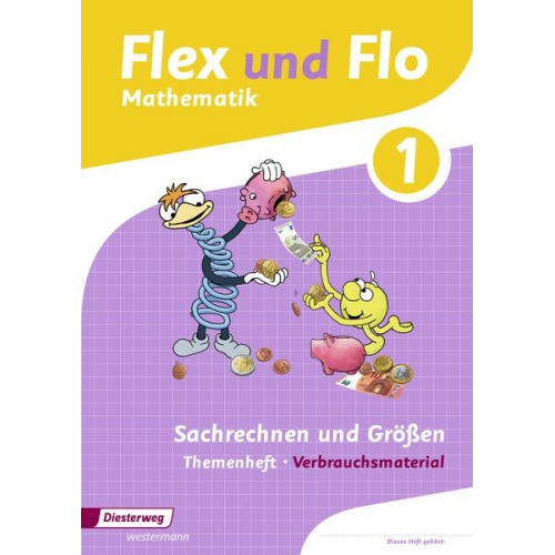 Anja Göttlicher Judith Beerbaum Christina Beimdiek Britta Wettels Christiane Deutschmann - Flex und Flo. Themenheft Sachrechnen und Größen 1