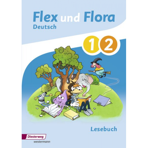 Heike Baligand Angelika Föhl Tanja Holtz Katharina Jorga Gudrun Stenzel - Flex und Flora 1 / 2. Lesebuch