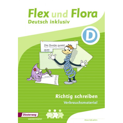 Flex und Fora - Inklusionsausgabe. Richtig schreiben inklusiv D