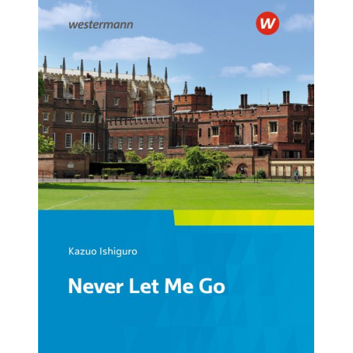 Kazuo Ishiguro - Never Let Me Go: Textbook. Camden Town Oberstufe - Zusatzmaterial zu der Ausgabe 2018 für Niedersachsen