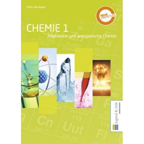 Franz Neufingerl Alexandra Palka - Chemie 1. Schulbuch