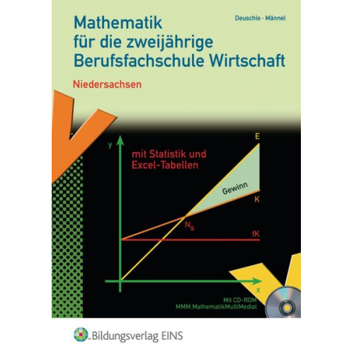 Friedrich-Martin Deuschle Rolf Männel - Mathe für die zweijäh. Berufsfachsch. Wirt. NDS