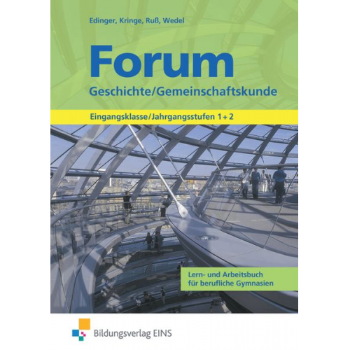 Thomas Edinger Wolfgang Kringe Gabriele Russ Martin Wedel - Forum Geschichte / Gemeinschaftsk.