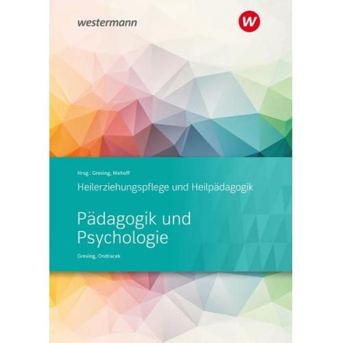 Heinrich Greving Petr Ondracek - Heilerziehungspflege und Heilpädagogik. Schulbuch. Pädagogik und Psychologie