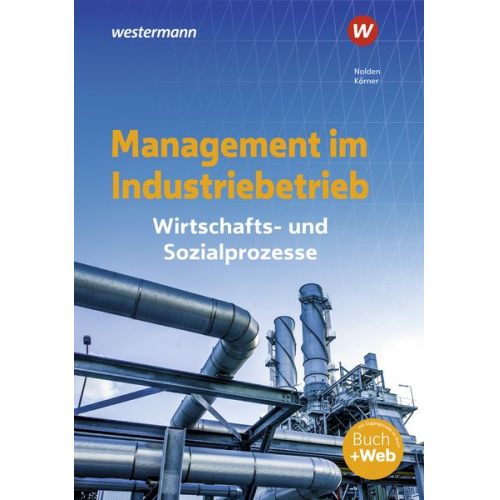 Peter Körner Rolf-Günther Nolden - Management im Industriebetrieb. Schulbuch