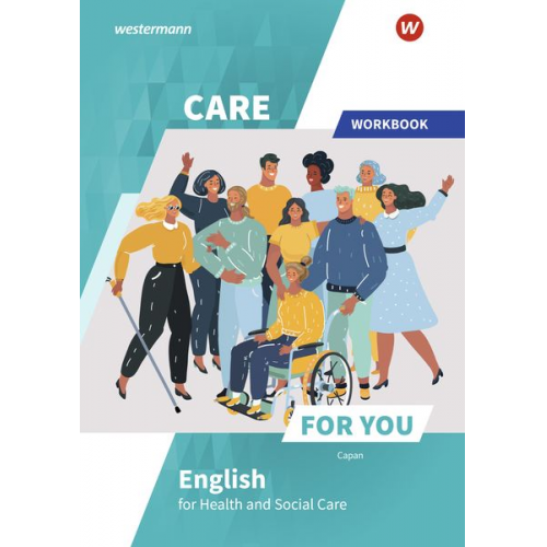 Jasmin Lambertz - Care For You - English for Health and Social Care. Workbook