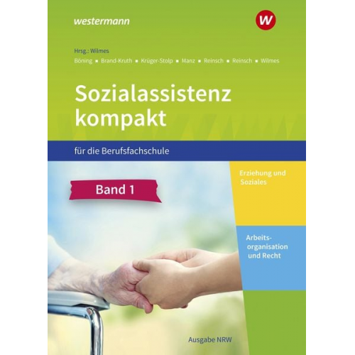 Dieter Brand-Kruth Andrea Wilmes Katja Krüger-Stolp Christine Böning Björn Reinsch - Sozialassistenz kompakt 1 + 2. Paket. Für die Berufsfachschule - Ausgabe Nordrhein-Westfalen