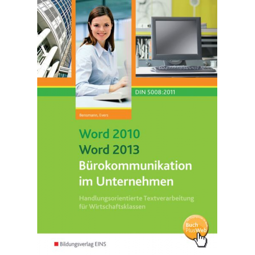 Frank Bensmann Frank Evers - Word 2010 / Word 2013 Bürokommunik. Lehrb.