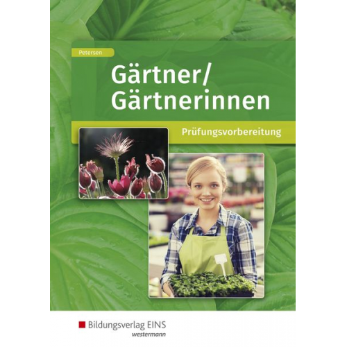 Sabine Petersen - Gärtner/Gärtnerinnen. Schulbuch