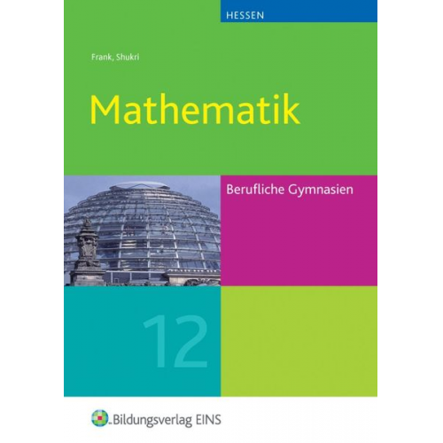 Claus-Günter Frank Arim Shukri - Mathematik 12 HE