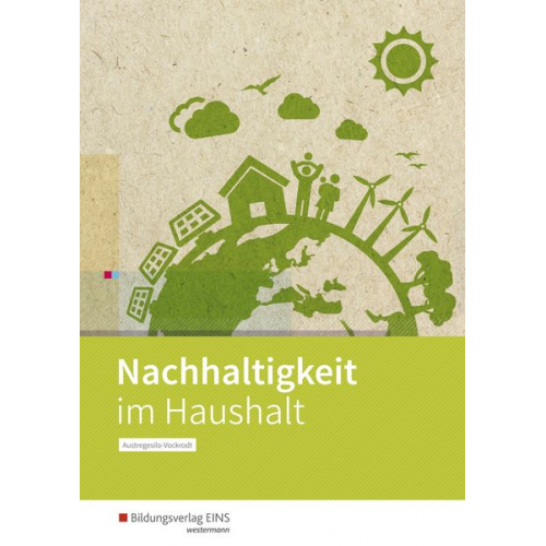 Anja Austregesilo - Nachhaltigkeit im Haushalt: Arbeitsbuch