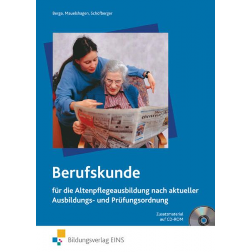 Joachim Berga Anne Mauelshagen Jakob Schöfberger - Berufskunde/Altenpflege Lehr-/Fachb./m. CD-ROM