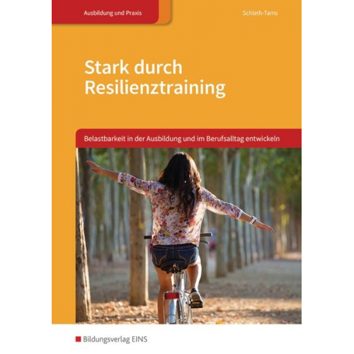 Elke Schleth-Tams - Stark durch Resilienztraining. Schulbuch