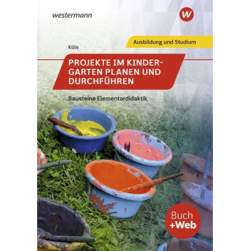 Holger Küls - Projekte im Kindergarten planen und durchführen. Schulbuch