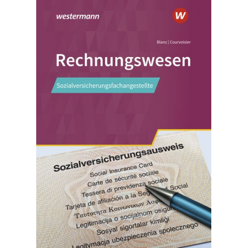 Susanne Blanz Ralf Courvoisier - Sozialversicherungsfachangestellte/Fachangestellte für Arbeitsmarktdienstleistungen. Rechnungswesen: Schulbuch