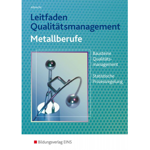 Hans Jürgen Albrecht - Leitfaden Qualitätsmanagement/Metallberufe